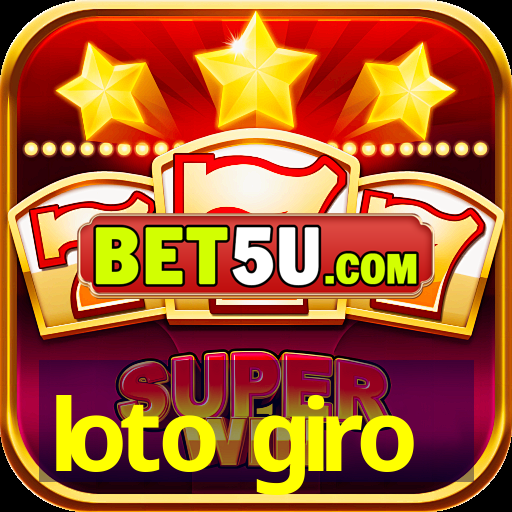 loto giro